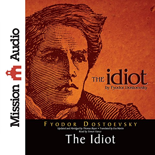 The Idiot Audiolibro Por Fyodor Dostoevsky arte de portada