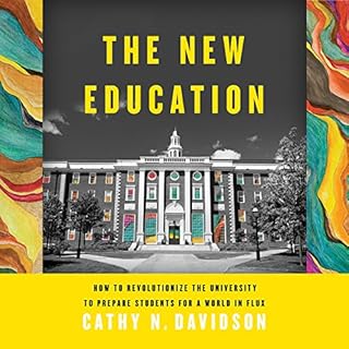 The New Education Audiobook By Cathy N. Davidson cover art