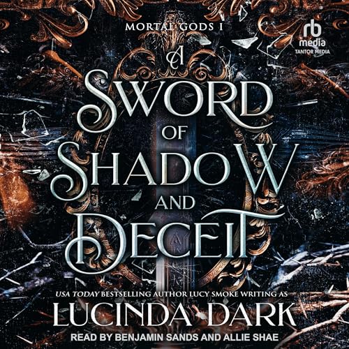 A Sword of Shadow and Deceit Audiolibro Por Lucinda Dark arte de portada