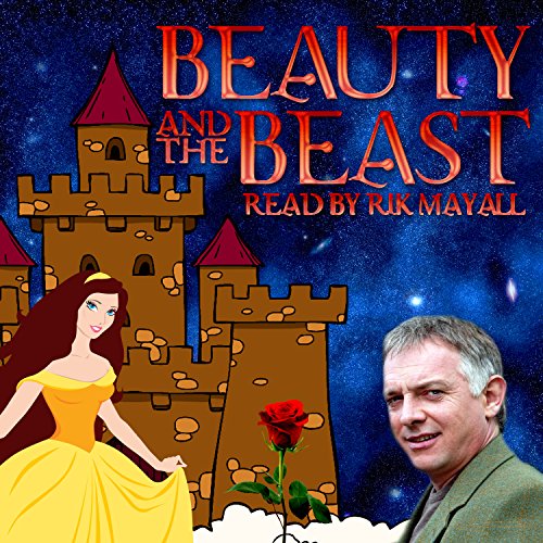 Beauty and the Beast Audiobook By Mike Bennett, Gabrielle-Suzanne Barbot de Villeneuve, Jeanne-Marie Leprince de Beaumont cov