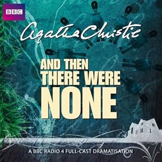 And Then There Were None (Dramatised) Audiobook By Agatha Christie cover art