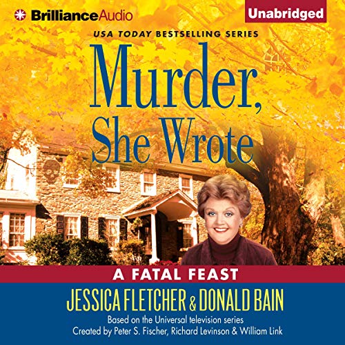 Murder, She Wrote: A Fatal Feast Audiolibro Por Jessica Fletcher, Donald Bain arte de portada