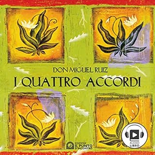 I Quattro Accordi. Guida pratica alla libertà personale Audiolibro Por Don Miguel Ruiz arte de portada