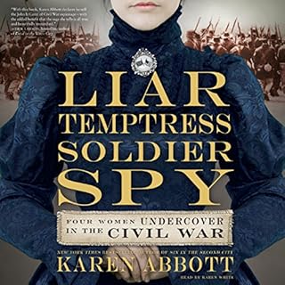 Liar, Temptress, Soldier, Spy Audiolibro Por Karen Abbott arte de portada