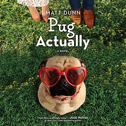 Pug Actually Audiolibro Por Matt Dunn arte de portada