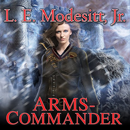 Arms-Commander Audiobook By L. E. Modesitt Jr. cover art