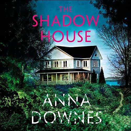 The Shadow House Audiolibro Por Anna Downes arte de portada