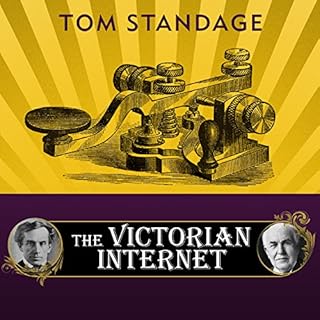 The Victorian Internet Audiolibro Por Tom Standage arte de portada