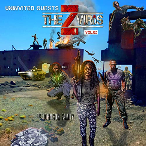 The Z Virus Vol. 02: Uninvited Guests Audiobook By ScreenMagic Entertainment, Rick Jenkins cover art