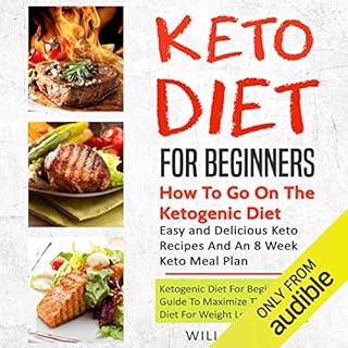 Keto Diet for Beginners: How to Go on the Ketogenic Diet Audiolibro Por Will Ramos arte de portada