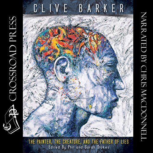 The Painter, the Creature, and the Father of Lies Audiolibro Por Clive Barker arte de portada