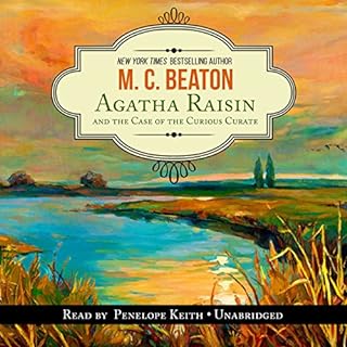 Agatha Raisin and the Case of the Curious Curate Audiobook By M. C. Beaton cover art