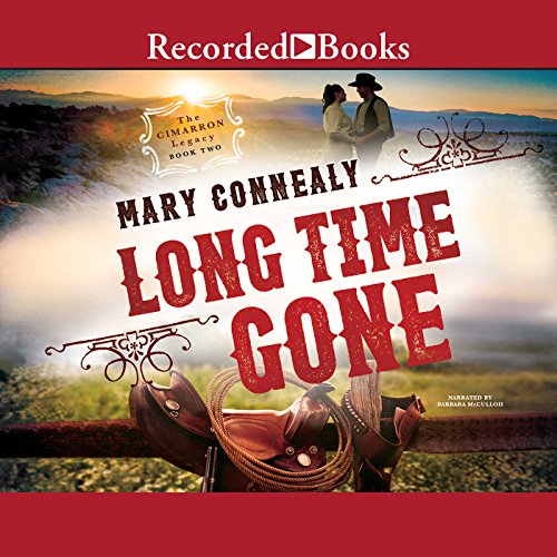 Long Time Gone Audiobook By Mary Connealy cover art