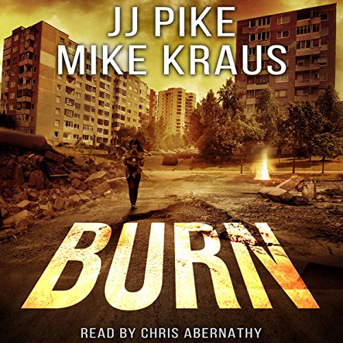 Page de couverture de Burn (A Thrilling Post-Apocalyptic Survival Series)