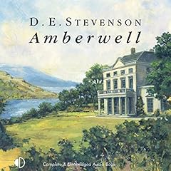 Amberwell Audiobook By D. E. Stevenson cover art