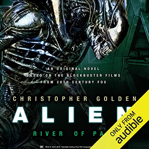 Alien: River of Pain Audiobook By Christopher Golden cover art