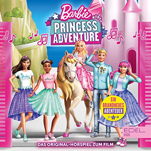 Barbie - Princess Adventure. Das Original-Hörspiel zum Film Titelbild