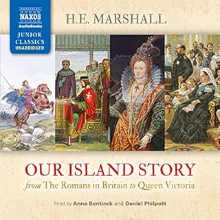 Our Island Story (Complete) Audiobook By H. E. Marshall cover art