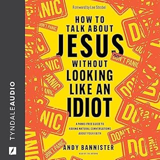 How to Talk About Jesus Without Looking Like an Idiot Audiolibro Por Andy Bannister arte de portada