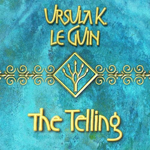 The Telling Audiolivro Por Ursula K. Le Guin capa