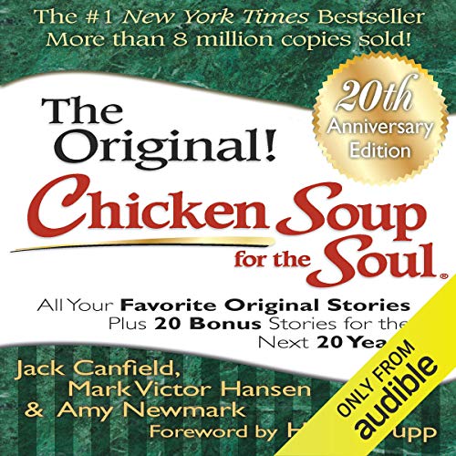 Couverture de Chicken Soup for the Soul 20th Anniversary Edition