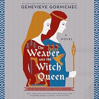 The Weaver and the Witch Queen Audiolibro Por Genevieve Gornichec arte de portada