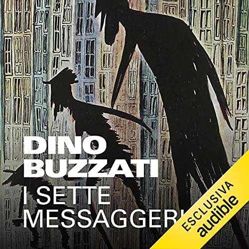 I sette messaggeri Audiolibro Por Dino Buzzati arte de portada