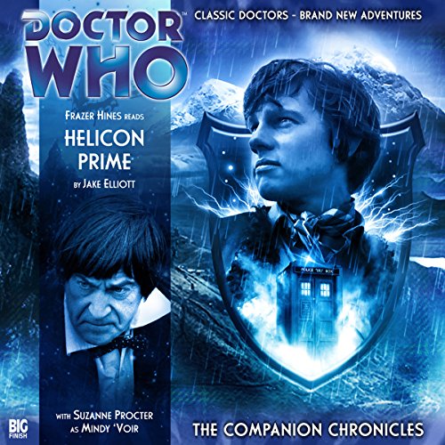 Doctor Who - The Companion Chronicles - Helicon Prime cover art