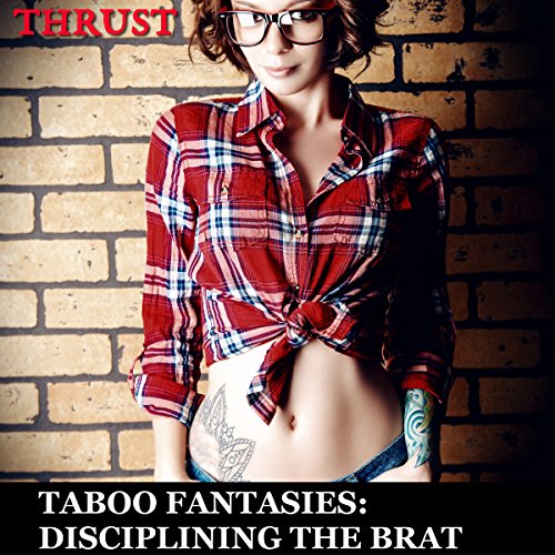 Page de couverture de Taboo Fantasies: Disciplining The Brat