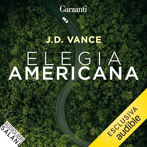 Elegia americana Audiobook By J.D. Vance cover art