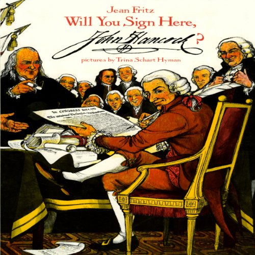 Will You Sign Here, John Hancock? Audiolibro Por Jean Fritz, Trina Schart Hyman arte de portada