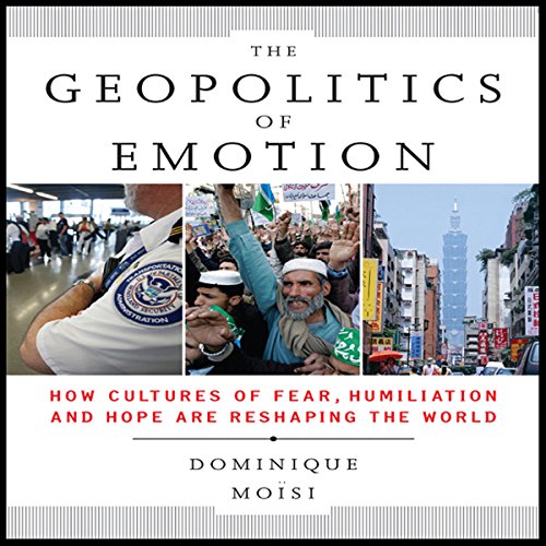 Page de couverture de The Geopolitics of Emotion