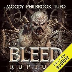 The Bleed Audiobook By Mark Tufo, Chris Philbrook, David Moody cover art