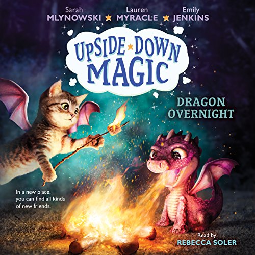 Dragon Overnight Audiobook By Sarah Mlynowski, Emily Jenkins, Lauren Myracle cover art