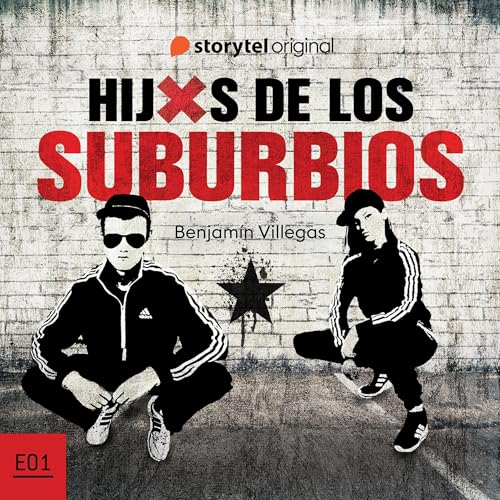 Page de couverture de Hijxs de los suburbios - S01E01 [Children of the Suburbia - S01E01]