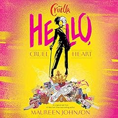 Hello, Cruel Heart Audiobook By Maureen Johnson cover art