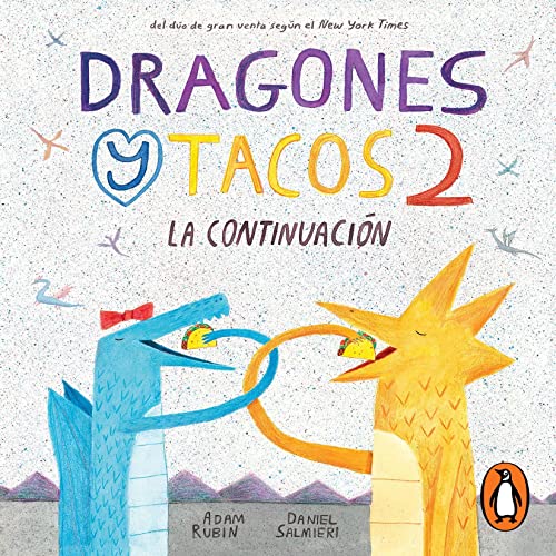 Dragones y tacos 2: La continuación [Dragons Love Tacos 2: The Sequel] cover art