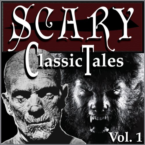 Classic Scary Tales, Volume One cover art