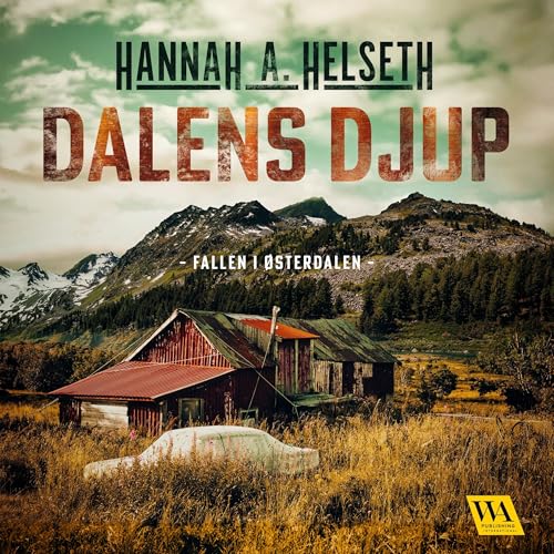 Dalens djup Audiolivro Por Hannah A. Helseth capa