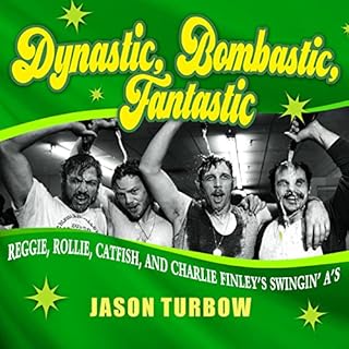 Dynastic, Bombastic, Fantastic Audiobook By Jason Turbow cover art