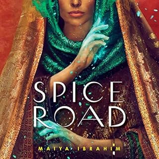 Spice Road Audiolibro Por Maiya Ibrahim arte de portada