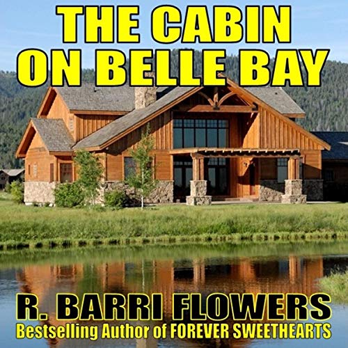 Couverture de The Cabin on Belle Bay