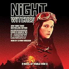 Night Witches Audiobook By Kathryn Lasky cover art