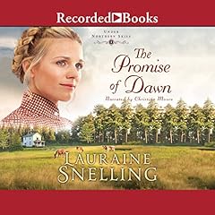 The Promise of Dawn Audiolibro Por Lauraine Snelling arte de portada