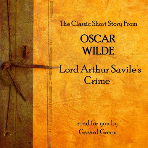 Oscar Wilde: Lord Arthur Savile's Crime cover art