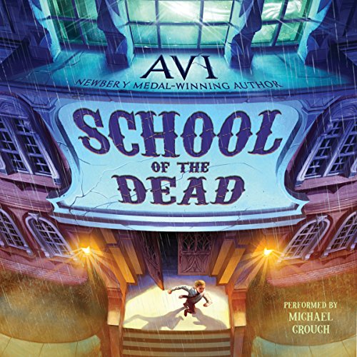 School of the Dead Audiobook By Avi cover art