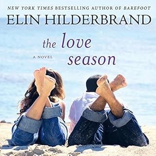 The Love Season Audiolibro Por Elin Hilderbrand arte de portada