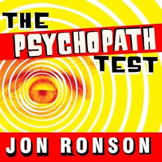 The Psychopath Test Audiobook By Jon Ronson cover art