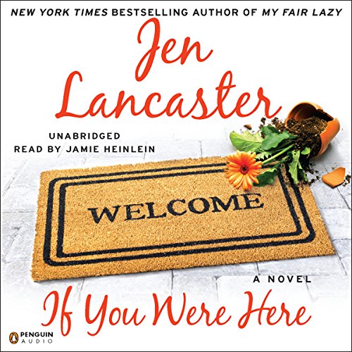 If You Were Here Audiolibro Por Jen Lancaster arte de portada