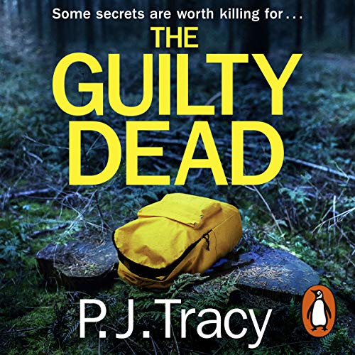 The Guilty Dead Audiobook By P. J. Tracy cover art